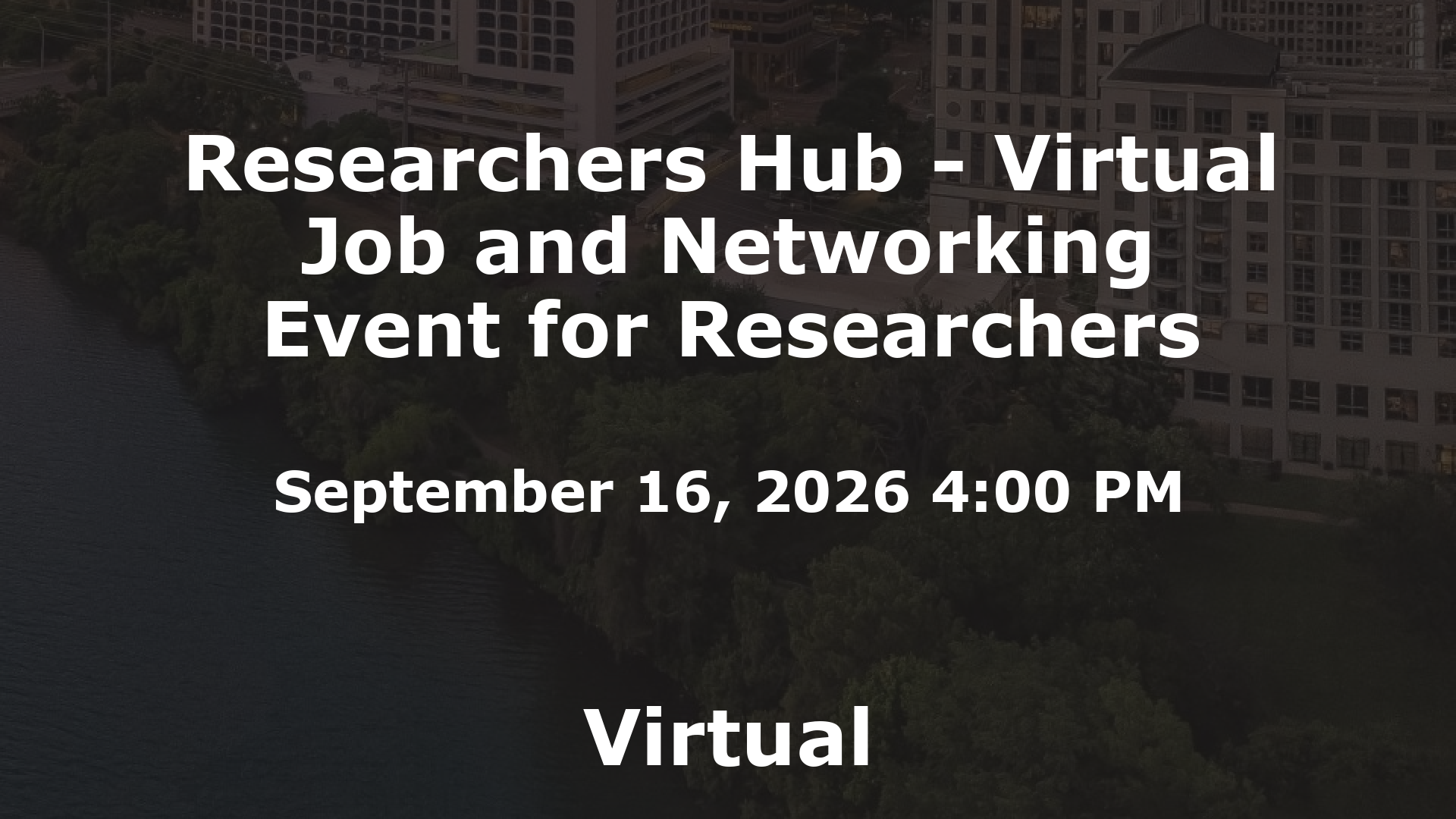Researchers Hub - Virtual Job and Networking Event for Researchers event image